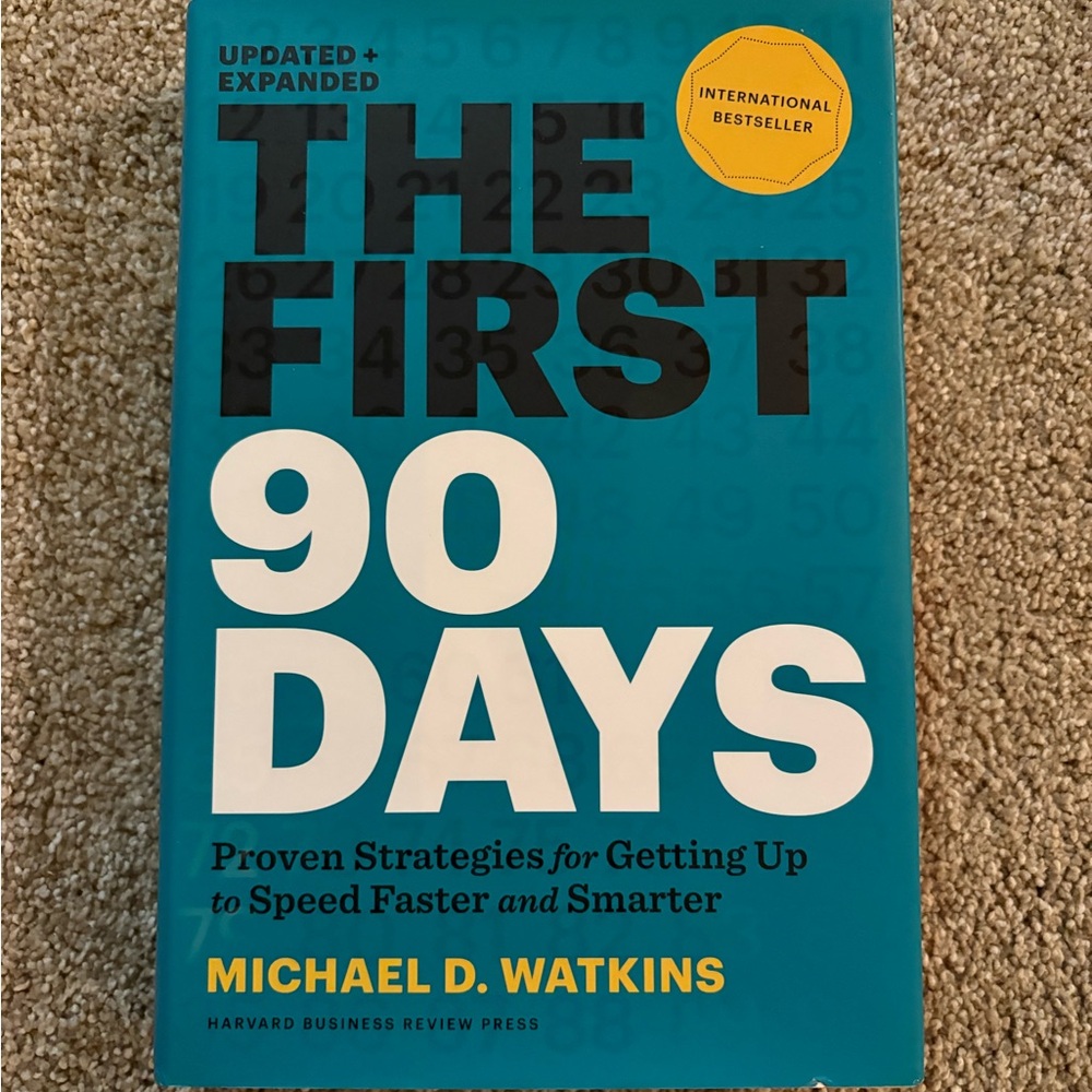 The First 90 Days Book